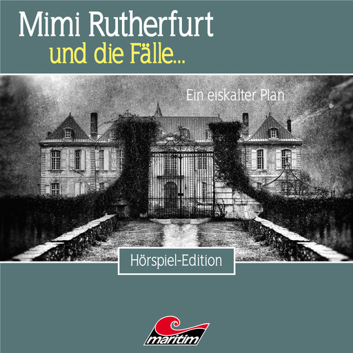 Mimi Rutherfurt, Folge 50: Ein eiskalter Plan, Markus Topf, Bernd Moritz