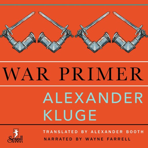 War Primer (Unabridged), Alexander Kluge