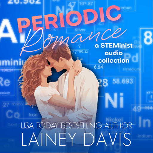 Periodic Romance, Lainey Davis