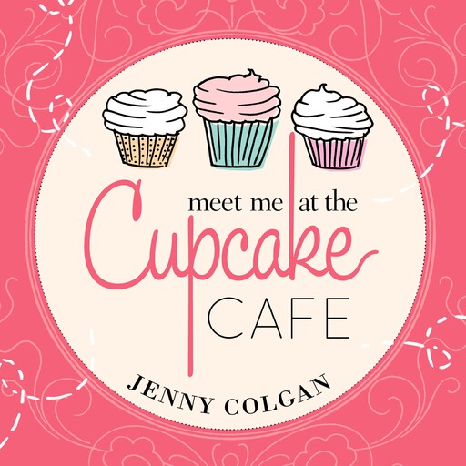 Meet Me at the Cupcake Cafe, Jenny Colgan