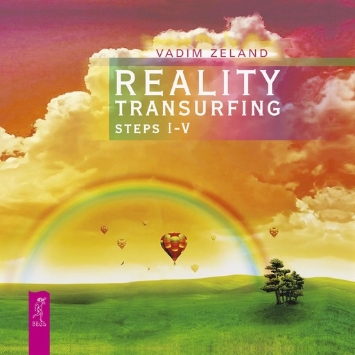 Reality transurfing. Steps I-V, Vadim Zeland