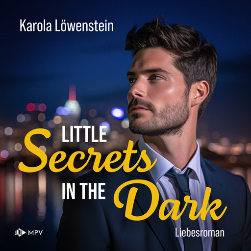 Little Secrets in the Dark (ungekürzt), Karola Löwenstein