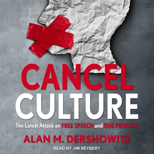 Cancel Culture, Alan Dershowitz