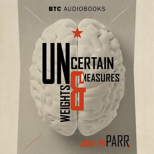 Uncertain Weights and Measures, Jocelyn Parr