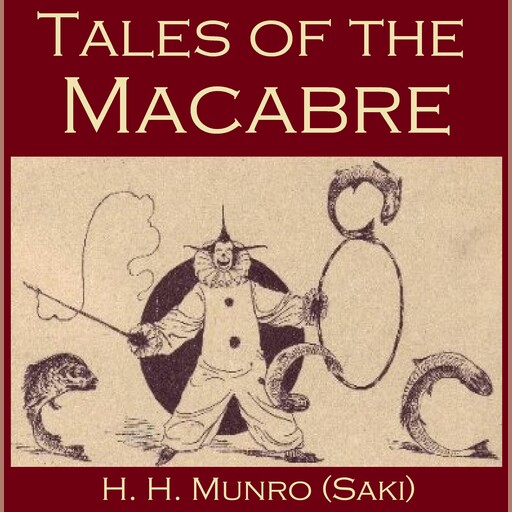 Tales of the Macabre, Saki