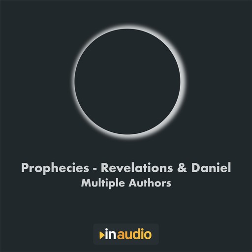 Prophecies - Revelations & Daniel, Multiple Authors
