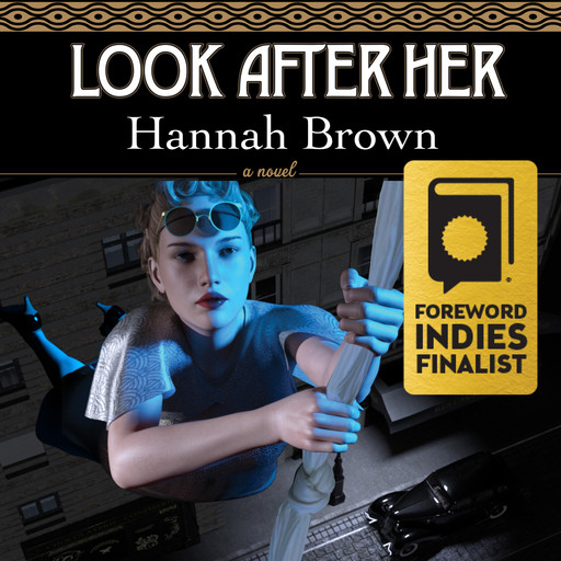 Look After Her (Unabridged), Hannah Brown