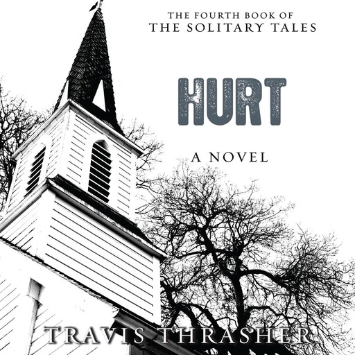Hurt, Travis Thrasher