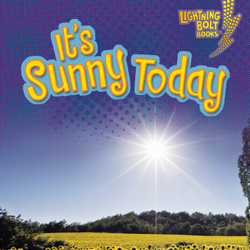 It's Sunny Today, Kristin Sterling