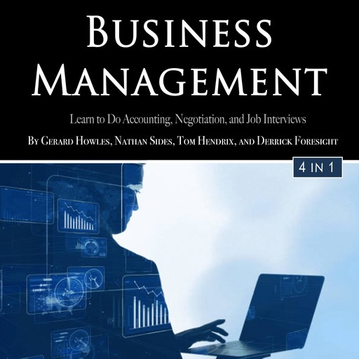 Business Management, Derrick Foresight, Nathan Sides, Tom Hendrix, Gerard Howles