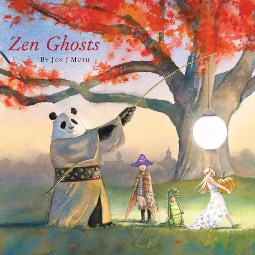 Zen Ghosts (A Stillwater and Friends Book), Jon J Muth