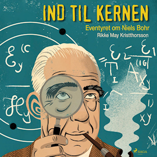 Ind til kernen - eventyret om Niels Bohr, Rikke May Kristthorsson