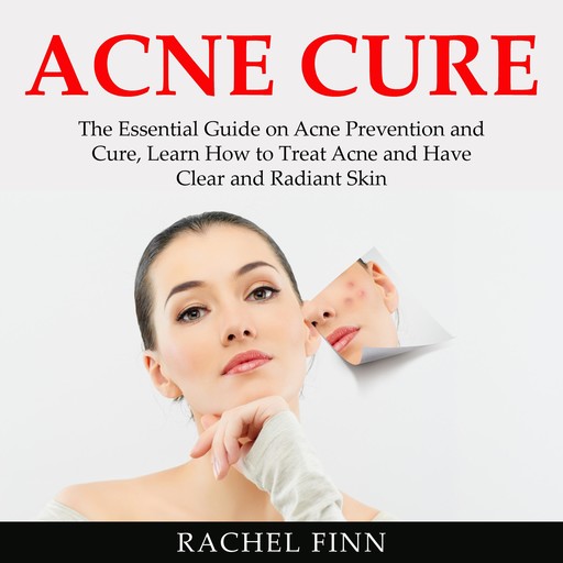 Acne Cure, Rachel Finn