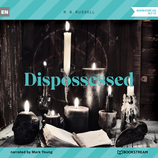 Dispossessed (Unabridged), R.B.Russell