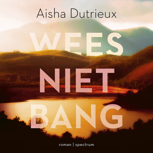 Wees niet bang, Aisha Dutrieux