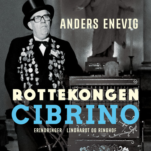 Rottekongen Cibrino, Anders Enevig