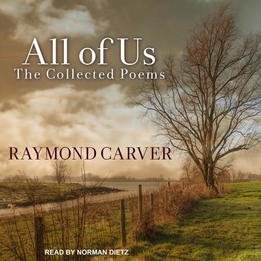 All of Us, Raymond Carver