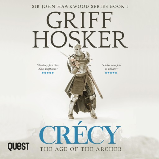 Crécy: The Age of the Archer, Griff Hosker