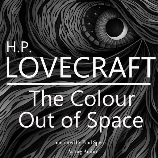 H. P. Lovecraft : The Color Out of Space, Howard Lovecraft