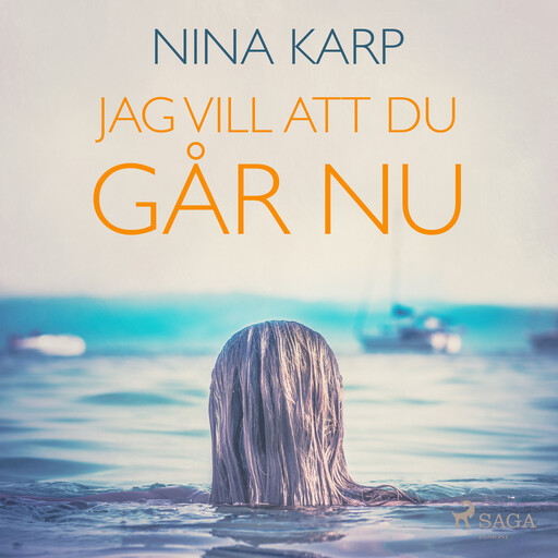 Jag vill att du går nu, Nina Karp