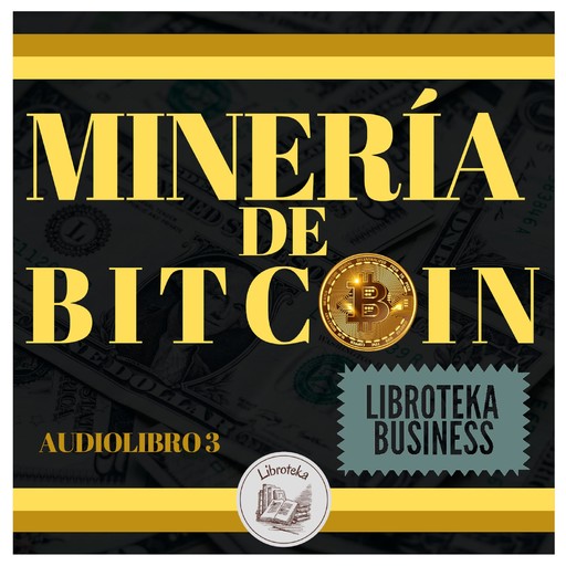 Minería De Bitcoin, LIBROTEKA