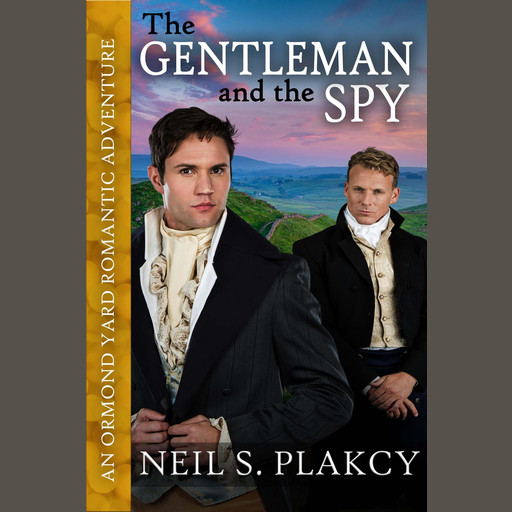 The Gentleman and the Spy, Neil Plakcy