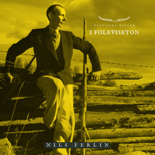 I folkviseton, Nils Ferlin