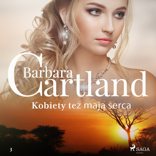 Kobiety też mają serca - Ponadczasowe historie miłosne Barbary Cartland, Barbara Cartland