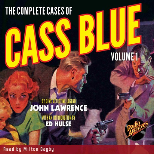 The Complete Cases of Cass Blue, Volume 1, John Lawrence