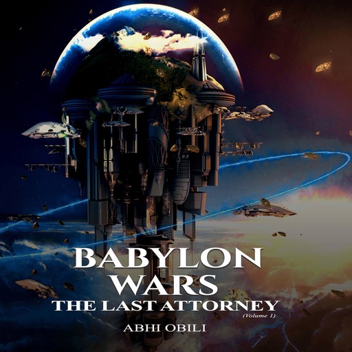 Babylon Wars, Abhi Obili