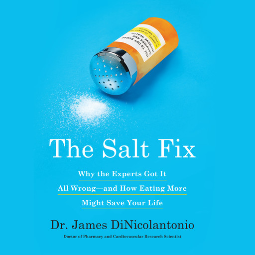 The Salt Fix, James DiNicolantonio