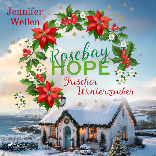 Rosebay Hope - Irischer Winterzauber, Jennifer Wellen