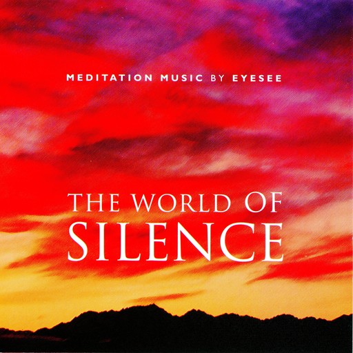 The World of Silence, Brahma Khumaris, Eye See