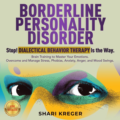 BORDERLINE PERSONALITY DISORDER, SHARI KREGER