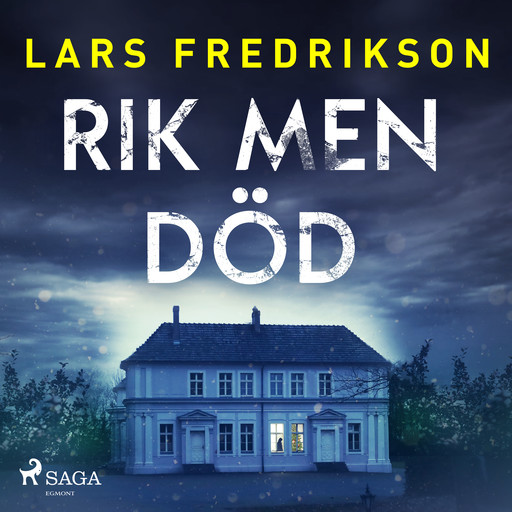 Rik men död, Lars Fredrikson