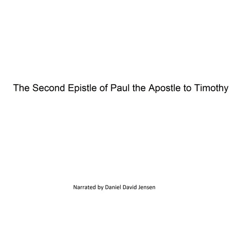 The Second Epistle of Paul the Apostle to Timothy, AV, KJV