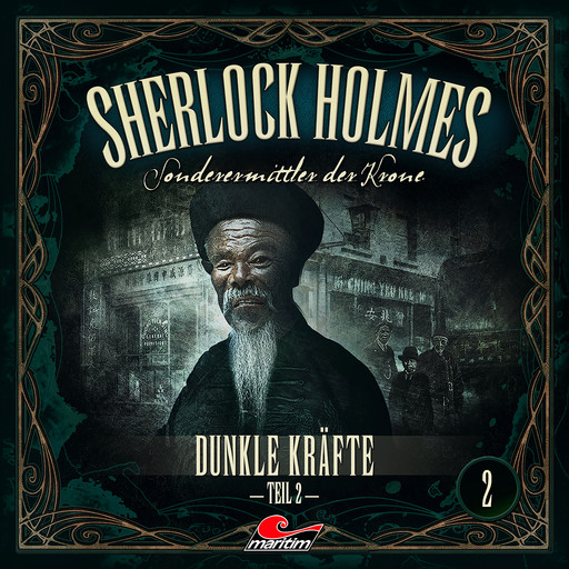 Sherlock Holmes, Sonderermittler der Krone, Folge 2: Dunkle Kräfte, Teil 2, Marc Freund