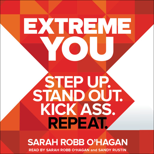 Extreme You, Sarah Robb O'Hagan