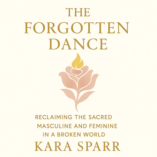 The Forgotten Dance, Kara Sparr