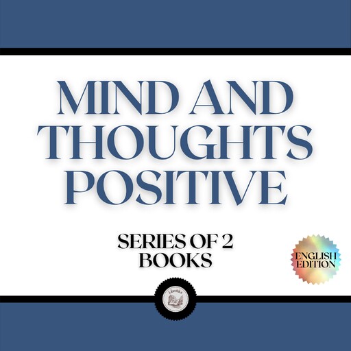 MIND AND THOUGHTS POSITIVE (SERIES OF 2 BOOKS), LIBROTEKA