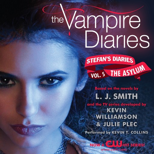 The Vampire Diaries: Stefan's Diaries #5: The Asylum, L.J. Smith, Julie Plec, Kevin Williamson