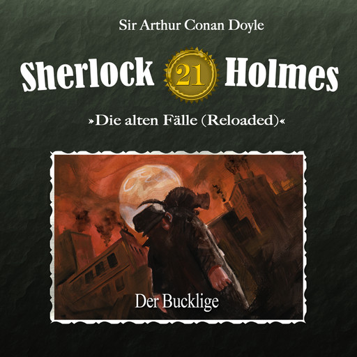 Sherlock Holmes, Die alten Fälle (Reloaded), Fall 21: Der Bucklige, Arthur Conan Doyle