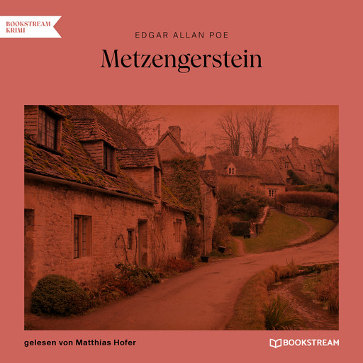 Metzengerstein (Ungekürzt), Edgar Allan Poe