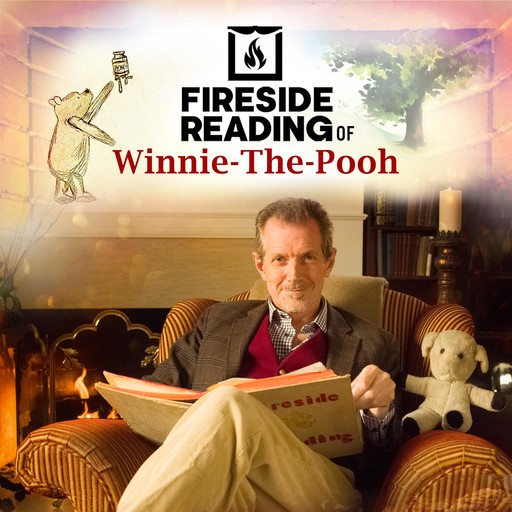 Fireside Reading of Winnie-the-Pooh, A.A. Milne