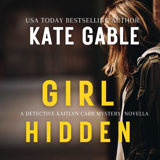 Girl Hidden, Kate Gable