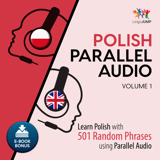 Polish Parallel Audio - Learn Polish with 501 Random Phrases using Parallel Audio - Volume 1, Lingo Jump