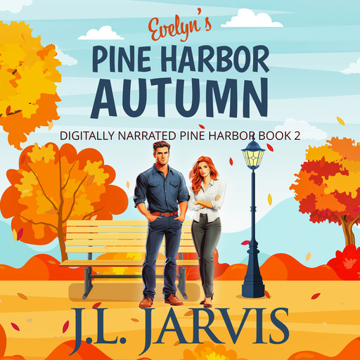 Evelyn’s Pine Harbor Autumn, J.L. Jarvis