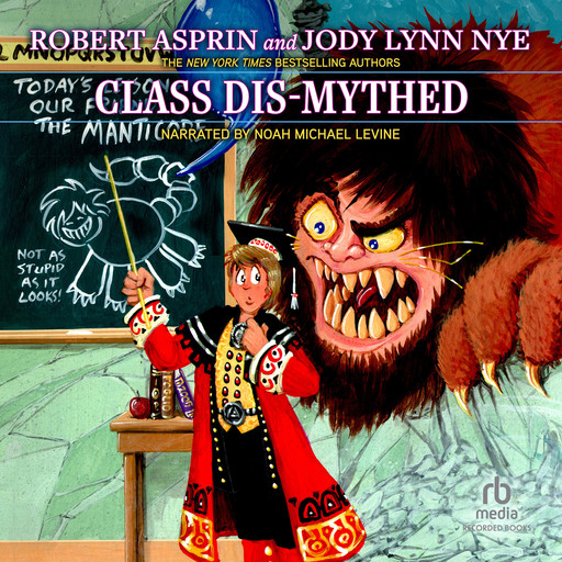 Class Dis-Mythed, Robert Asprin, Jody Lynn Nye