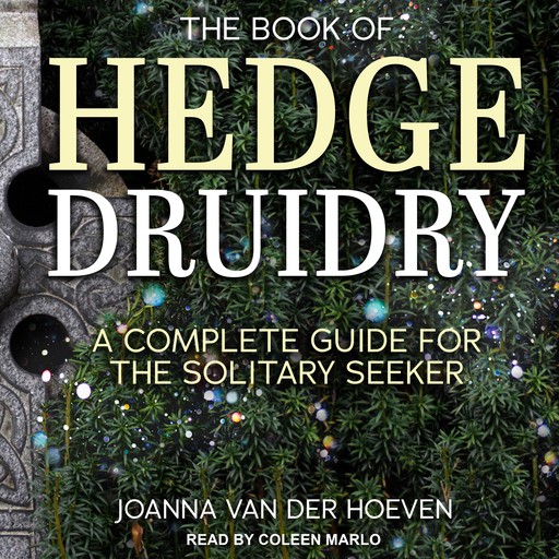 The Book of Hedge Druidry, Joanna van der Hoeven