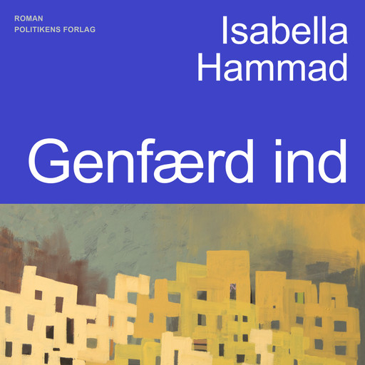 Genfærd ind, Isabella Hammad